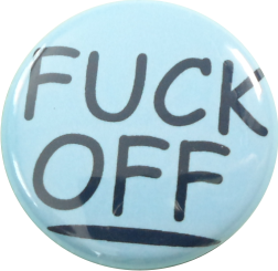 Fuck off Button